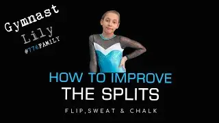 How to Improve your splits - Can you do the splits ? Learn how with Gymnast Lily.