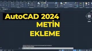 AutoCAD Dersleri -Metin Ekleme  | AutoCAD 2024