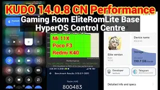 MiUi Kudo 14.0.8 CN Build Base EliteRomLite for Poco F3 Mi 11x Redmi K40 Performance Gaming Rom