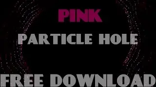 Pink Particle Hole Blured Overlay 60FPS [FREE DOWNLOAD] - Sony Vegas & After Effects