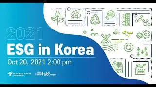 ESG in Korea opening video ㅣ2021.10. 20