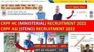 CRPF HCM Vacancy 2022 | CRPF Head Constable Ministerial Recruitment 2022 | CRPF ASI Recruitment 2022