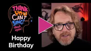 "Think You Can't Sing? Think Again!" free resources: Happy Birthday