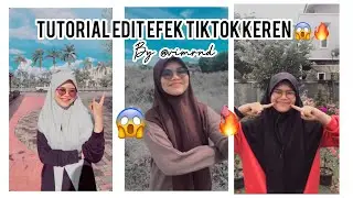 Tutorial edit efek video tiktok keren 🤩✨🔥 | by @vimrnd