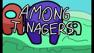 АМОНГ АС ТРЕИЛЕР АНИМАЦИИ AMONG TINAGERS