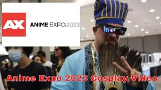 Anime Expo 2023 Cosplay Video