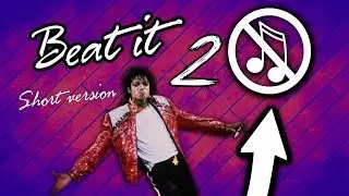 WITHOUT MUSIC | Michael Jackson - BEAT IT 2