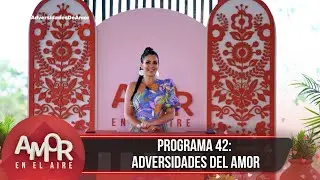 Adversidades del amor en Amor en el Aire. | Programa 11 abril | Amor en el Aire.