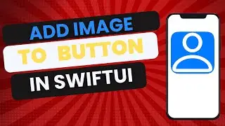 Add Image to Button in SwiftUI