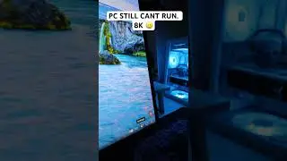 PC STILL CANT RUN 8K 🥲 #pc #pcgaming #tech ##gaming #fyp #trending #viralvideo