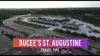 Bucees St Augustine Traveler tips