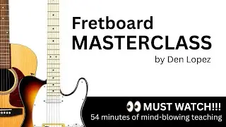 👀 WATCH TILL THE END - Best Instruction Video Of The Fretboard