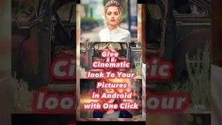 Edit Cinematic Photos with One Click in Android/PC #ytshorts #youtubeshorts #viral
