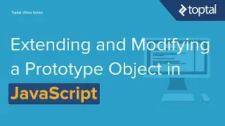 JavaScript Video Tutorial - Extending a Prototype Object and Modifying It
