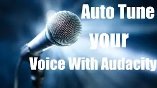 How to Auto-Tune Your Voice In Audacity (Easy & FREE)