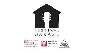 Koncert finałowy Festiwalu Garaże - część pierwsza