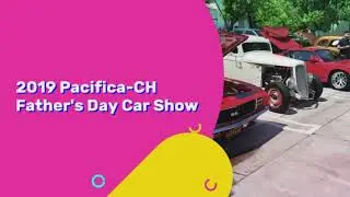 2019 Pacifica Chino Hills Father's Day Car Show