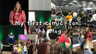 My first comic-con: The vlog