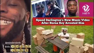 Speed Darlington's New Diss Song For Burnaboy After Speed Darlington's Police Arrest