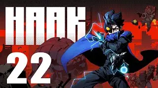 HAAK - Lets Play Part 22: Emporer Tower West