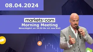 08.04.2024 | Marktüberblick 🟢​DAX🟢SP500🟢Nasdaq100🟢TSLA🟢Bitcoin | markets.com