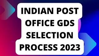 India Post GDS Selection Full Process 2023 || GDS Result 2023 || #gds_latest_news #gds_2023 #job
