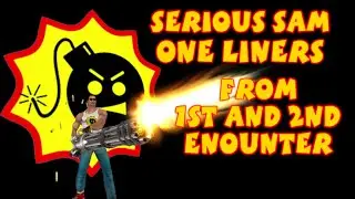 SERIOUS SAM CLASSIC: Sam's One-Liners (FIRST AND SECOND ENCOUNTER)
