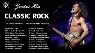 The Best Of Classic Rock Songs Of 70s 80s 90s | Classic Rock Playlist