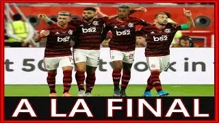 FLAMENGO GANÓ 3 A 1  |  A LA FINAL!  (¿SERÁ EL LIVERPOOL?)