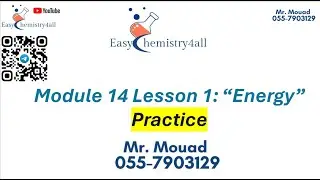 M14 L1: Energy| Practice Lesson @EasyChemistry4all