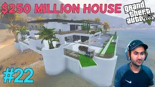 GTA 5 : MY NEW 250 MILLION DOLLARS HOUSE | GTA V GAMEPLAY #22