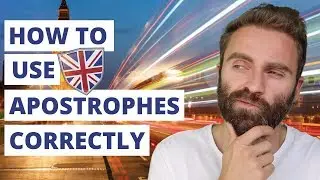 How To Use Apostrophes Correctly