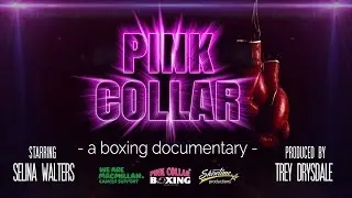 Pink Collar: A Boxing Documentary