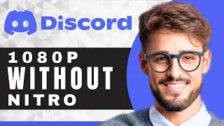 How To Stream 1080p On Discord WITHOUT NITRO