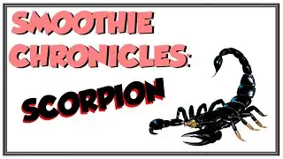 The Scorpion Smoothie