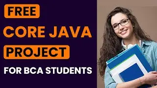 How to download free core java project for bca | core java free projects for bca students in hindi