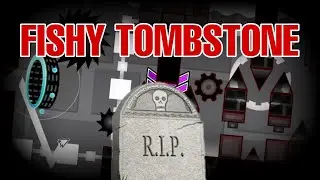 [Impossible Level] Fishy Tombstone by KaotikJumper