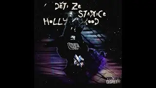 Soberito - Děti Ze Stanice Hollywood (official visual)