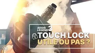 Le problème avec le TOUCH LOCK de la box AEGIS LEGEND 3 - Taklope