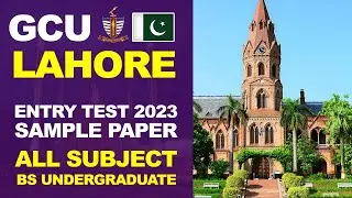 GCU Lahore Entry Test Sample Paper 2023 |BS Sample Paper | BS Entry Test |Government CU Lahore|
