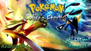 Proyecto | Pokémon Coliseo Eterno | Avances #4