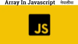 14 Array In Javascript | explain array in javascript | array in javascript with example