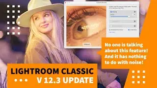 Why is no one talking about his new feature in Lightroom Classic 12.3?