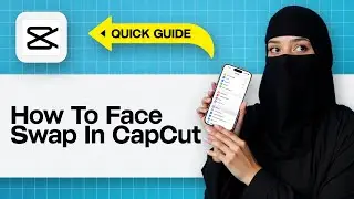 How To Face Swap In CapCut | Change Faces In Videos Easily 2025