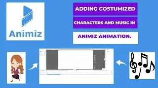 How to add image and music in Animiz