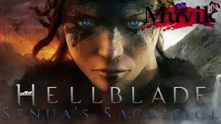 Hellblade Senua's Sacrifice #Muvik