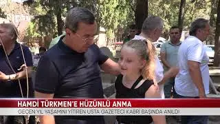 HAMDİ TÜRKMEN’E HÜZÜNLÜ ANMA