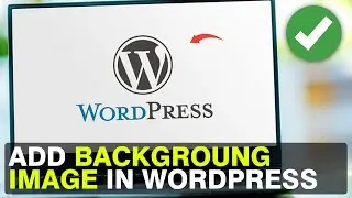 NEW*How to Add a Background Image in WordPress (Step-by-Step Guide)