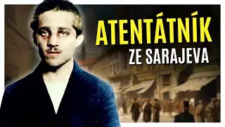 Gavrilo Princip and the Sarajevo Assassination | Documentary