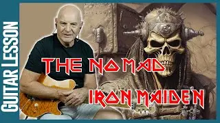 Iron Maiden - The Nomad - Full Guitar Lesson